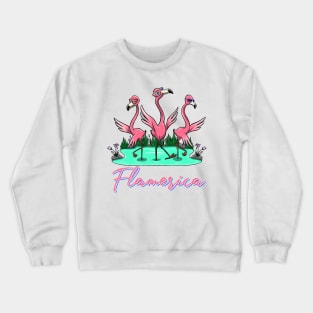 Flamerica Flamingos Crewneck Sweatshirt